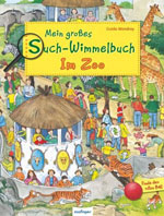 Mein großes Such-Wimmelbuch - Im Zoo